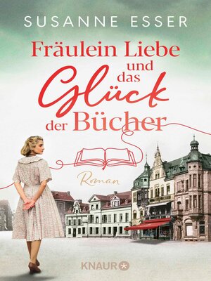 cover image of Fräulein Liebe und das Glück der Bücher